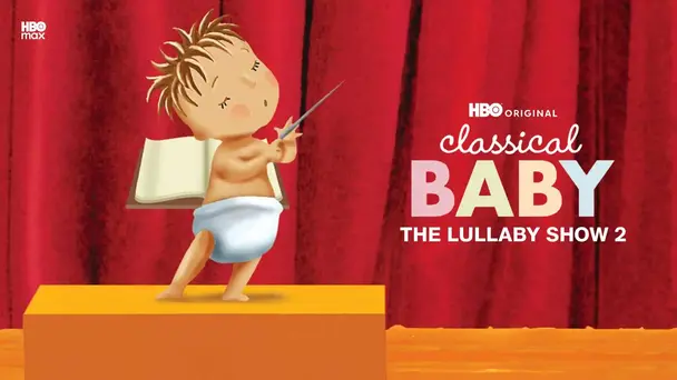 Classical Baby: The Music Show