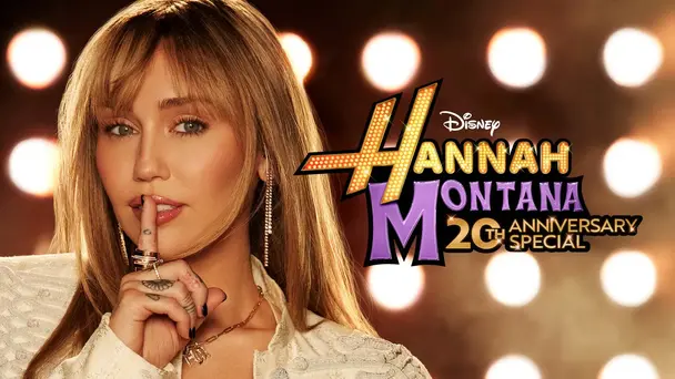 Hannah Montana 20th Anniversary Special