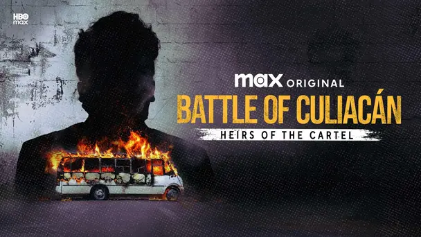 Battle of Culiacán: Heirs Of The Cartel