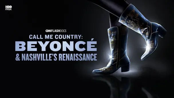 Call Me Country: Beyoncé & Nashville's Renaissance
