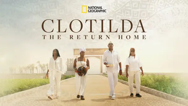Clotilda: The Return Home