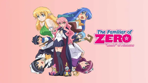 The Familiar of Zero: Rondo of Princesses
