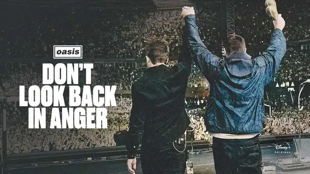 Oasis: Don't Look Back In Anger