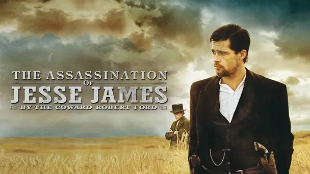 The Assassination Of Jesse James By The Coward Robert Ford