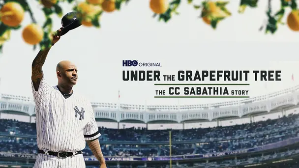 Under The Grapefruit Tree: The CC Sabathia Story