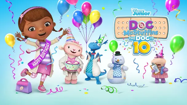 Doc McStuffins: The Doc Is 10!