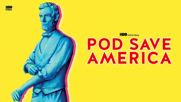 Pod Save America