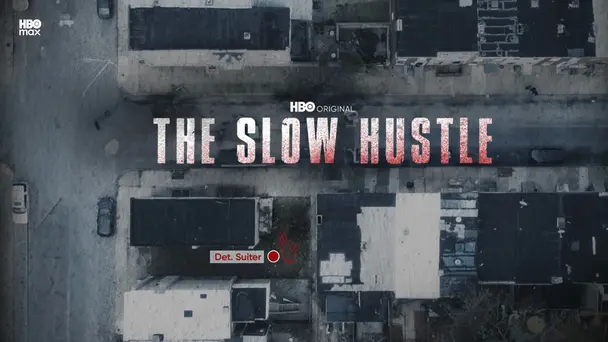 The Slow Hustle