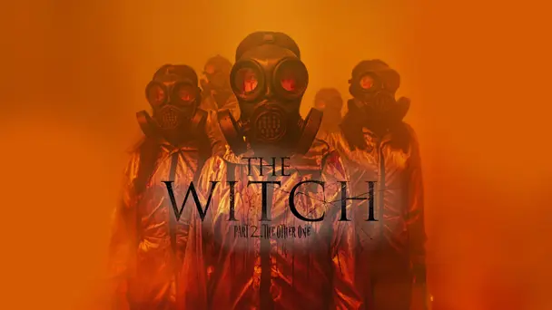 The Witch: Part 2 - The Other One