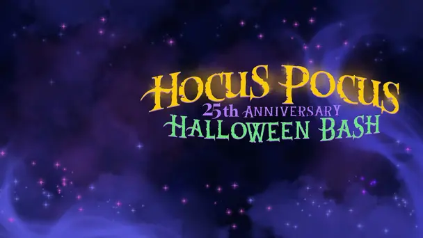 Hocus Pocus 25th Anniversary Halloween Bash