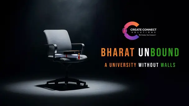 Bharat Unbound - A University without Walls