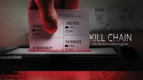 Kill Chain: The Cyber War On America's Elections