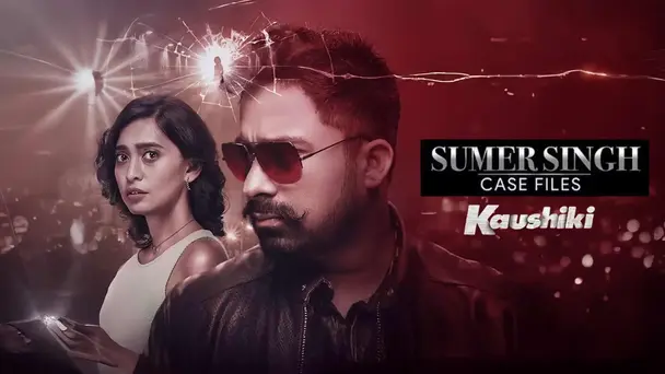 Sumer Singh Case Files: Kaushiki