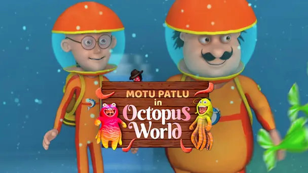 Motu Patlu in Octopus World