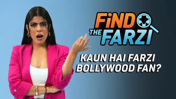 Kaun Hai Farzi Bollywood Fan?
