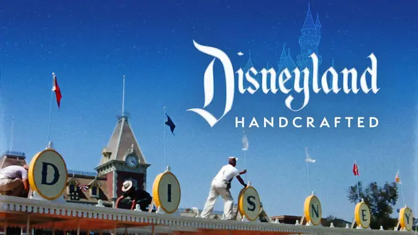 Disneyland Handcrafted