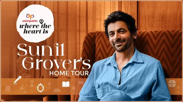 Sunil Grover’s Home Tour