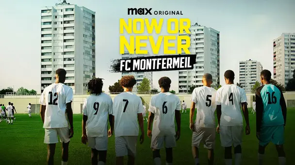 Now or Never: FC Montfermeil