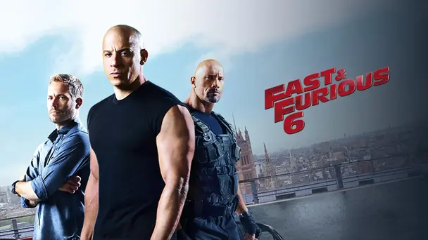 Fast & Furious 6
