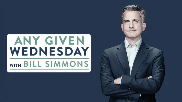 Any Given Wednesday With Bill Simmons