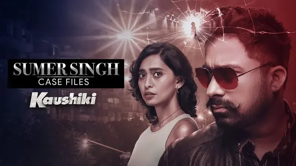 Sumer Singh Case Files: Kaushiki - Season 1