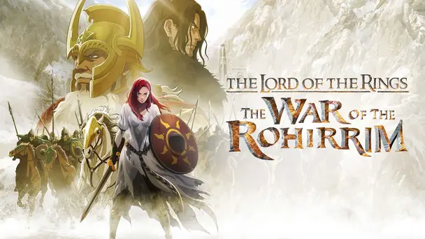The Lord of the Rings: The War of the Rohirrim
