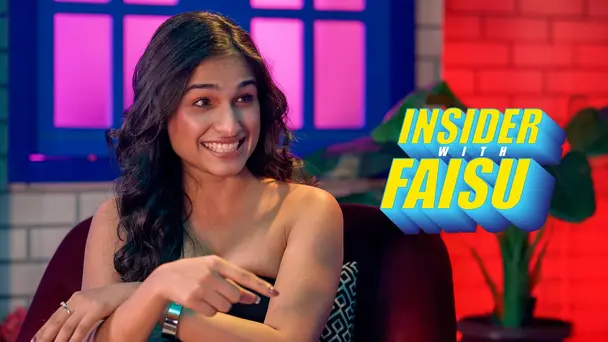 Insider With Faisu Ft. Kashish Kapoor