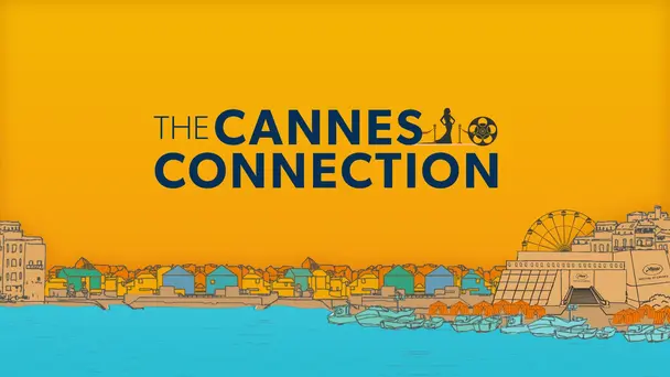 The Cannes Connection