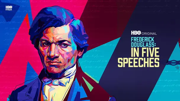 Frederick Douglass: In Five Speeches