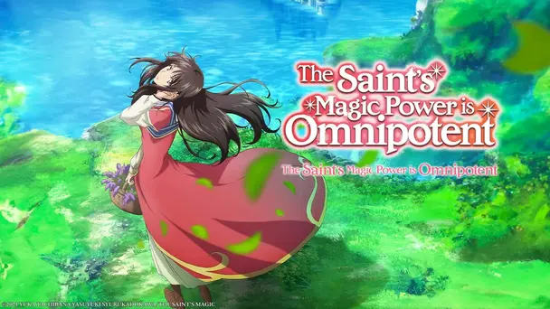 The Saint's Magic Power is Omnipotent