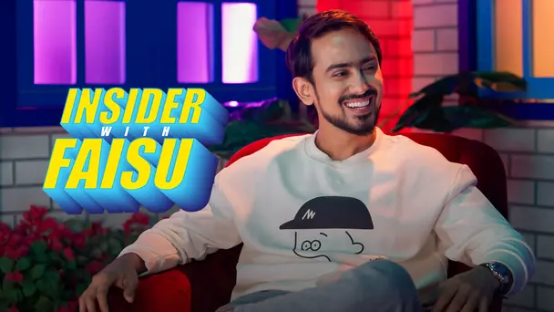 Insider with Faisu ft. Adnaan Shaikh