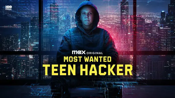 Most Wanted: Teen Hacker