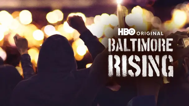 Baltimore Rising