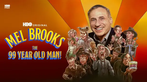 Mel Brooks: The 99 Year Old Man!