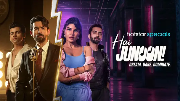 Hai Junoon! Dream. Dare. Dominate. - Season 1