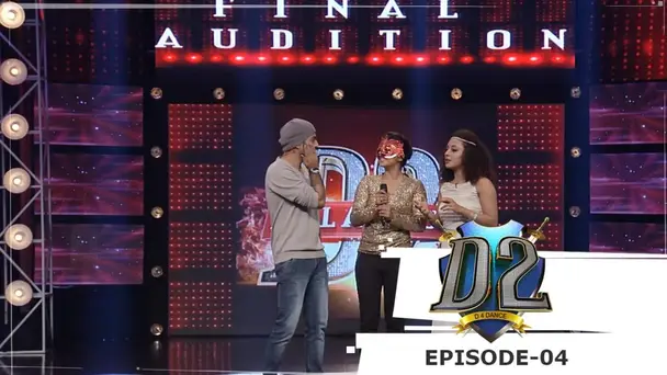 D2 D 4 Dance S1 E4 - Episode 04| D2 | final audition episode