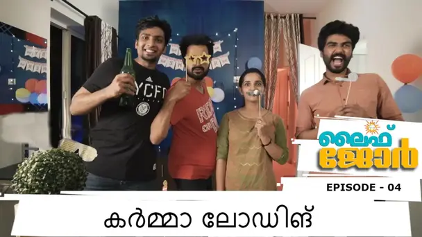 Life Jor S1 E4 - Karma Loading... l Life Jor l Episode - 04