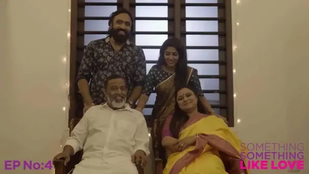 Something Something Like Love S1 E4 - Chapter 4 - An old young love story | Something Something Like Love