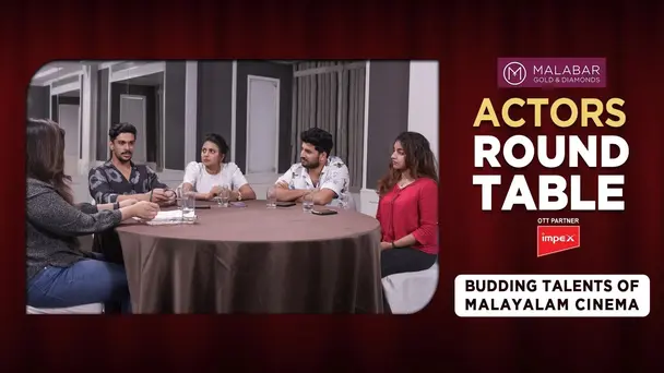 Actors Round Table S1 E2 - Ep 02 | Actors Round Table | Budding Talents of Malayalam Cinema