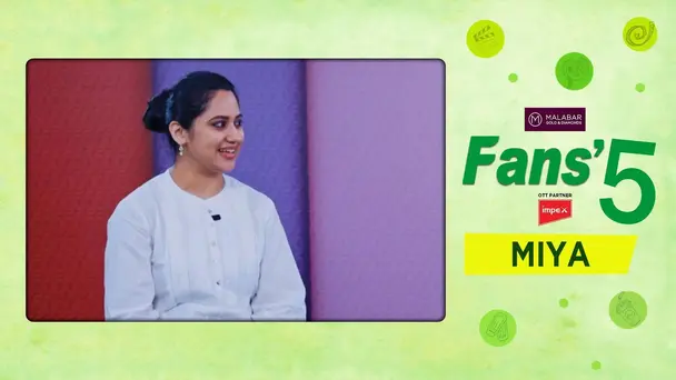 Fans' 5 S1 E2 - Ep 02 | Fans' 5 | Chat with Miya George