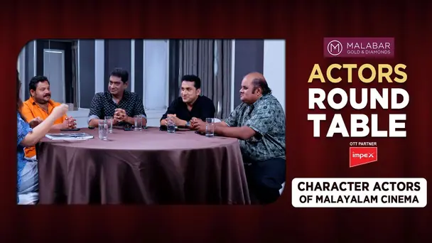 Actors Round Table S1 E3 - Ep 03 | Actors Round Table | Character Actors of Malayalam Cinema