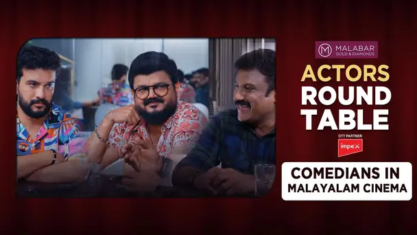 Actors Round Table S1 E4 - Ep 04 | Actors Round Table | Comedians in Malayalam Cinema