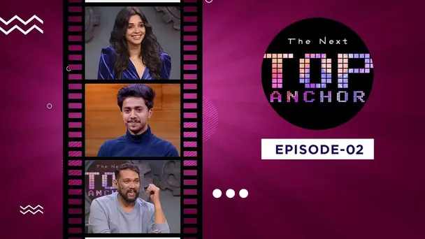 The Next Top Anchor  S1 E2 - Ep 02 | The Next Top Anchor | Karthik Surya Fans!