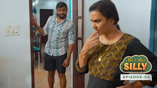 Mr & Mrs Silly S1 E2 - Ep 02 | Mr & Mrs Silly | Vaashi