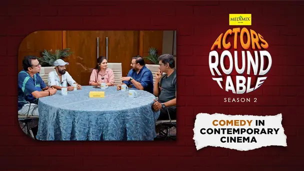 Actors Round Table Season 2 S2 E1 - Ep 01 | Actors Round Table Season 2 | Comedy in contemporary cinema