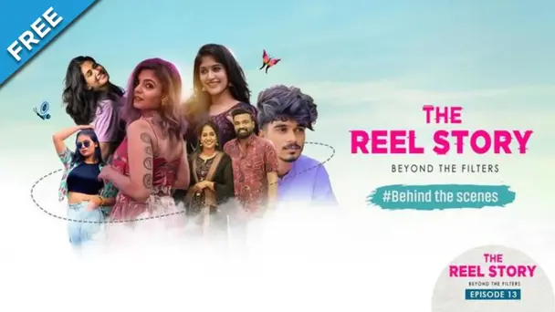 The Reel Story | Beyond The Filters S1 E1 - Ep 14 | The Reel Story |    Get ready to uncover those side-splitting BTS moments!