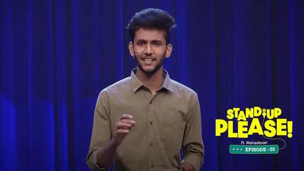 Stand-up Please ft. Mahadevan S1 E3 - Stand-up Please ft. Mahadevan |   What makes Malayalies unique!