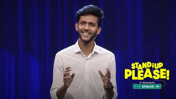 Stand-up Please ft. Mahadevan S1 E4 - Stand-up Please ft. Mahadevan |  Diverse forms of addiction.