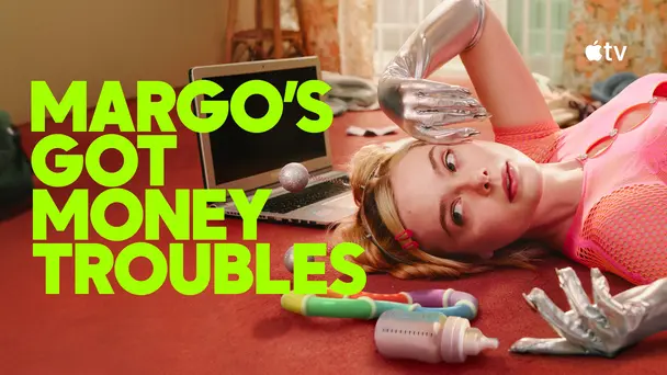 Margo's Got Money Troubles