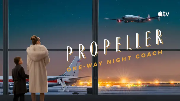 Propeller One-Way Night Coach